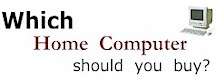 Which Home Computer Should You Buy?